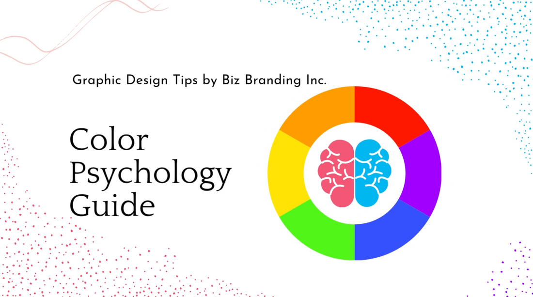 Unlock the Power of Color: A Guide to Color Psychology for Your Business