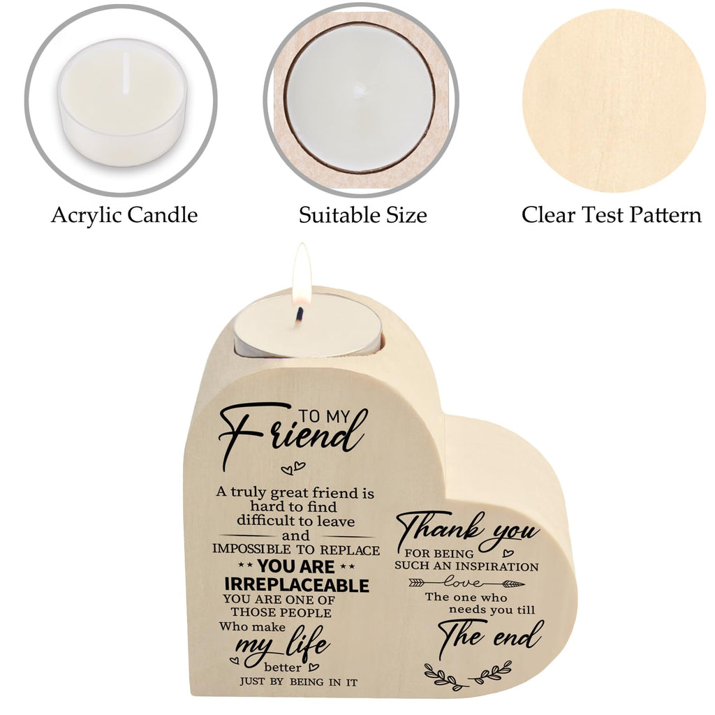 Wooden Candle Holders-to My Friend,You are IRREPLACEABLE, Thank You for Being My Unbiological Sister.Women Female Girl Friends Personalized Custom Friendship Birthday Gift