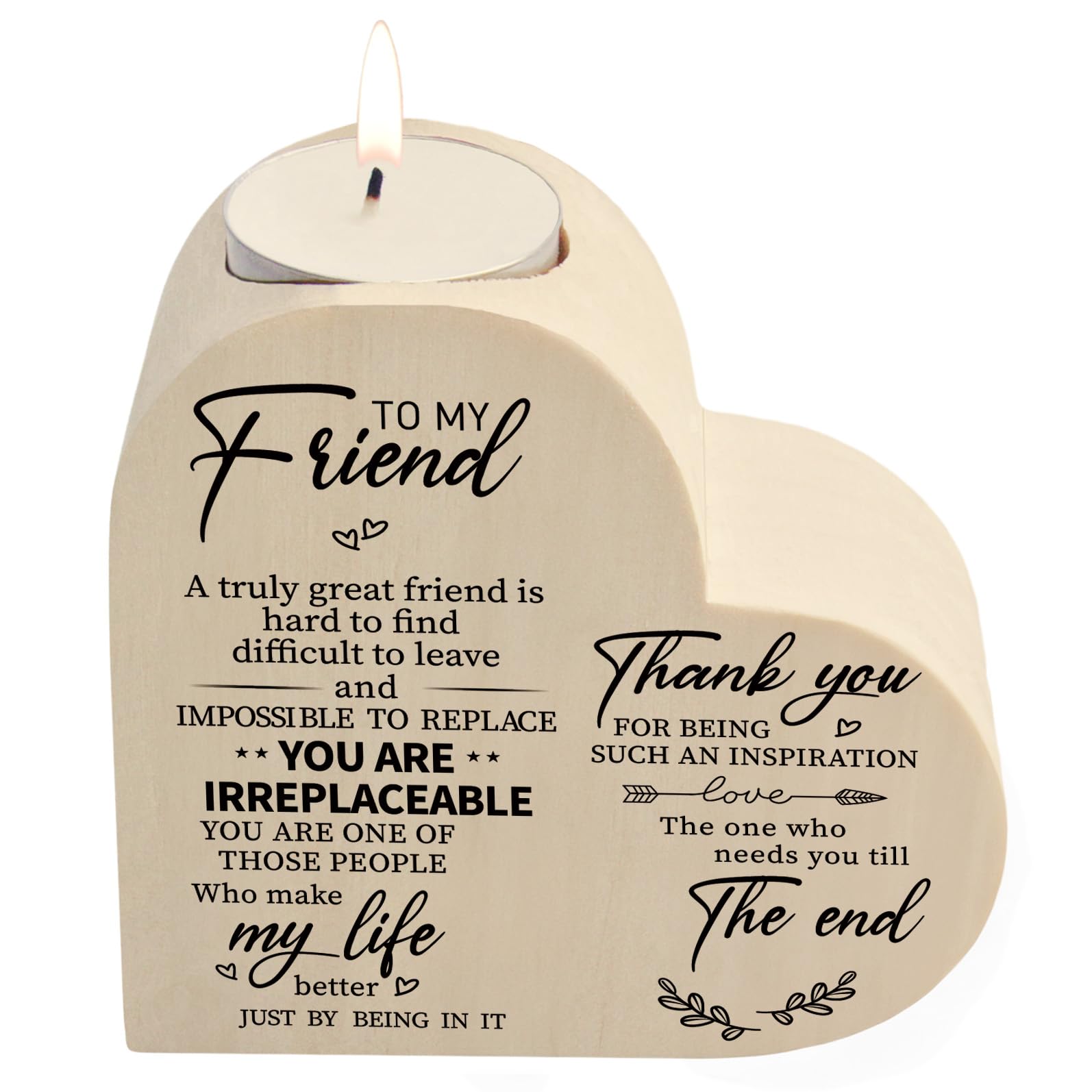 Wooden Candle Holders-to My Friend,You are IRREPLACEABLE, Thank You for Being My Unbiological Sister.Women Female Girl Friends Personalized Custom Friendship Birthday Gift