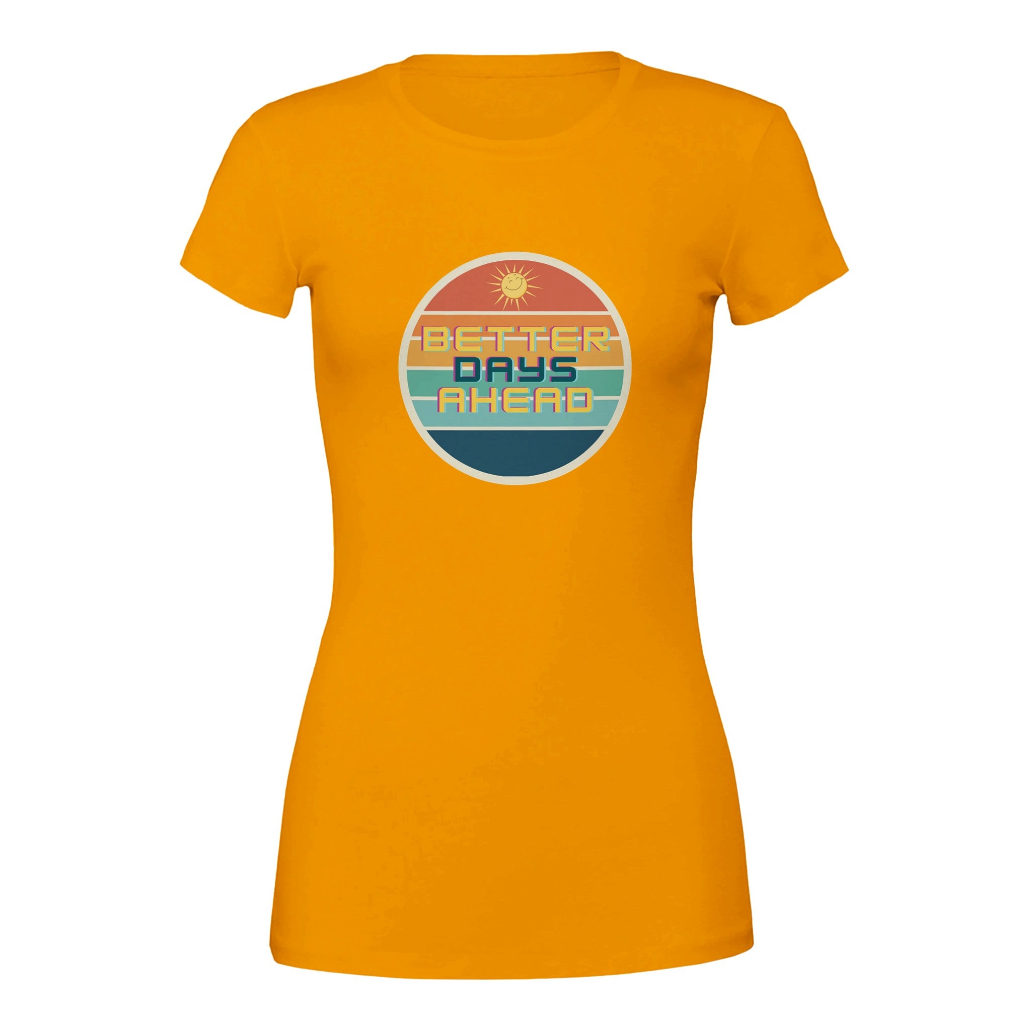 Biz Branding premium womens crewneck t-shirt in golden yellow with retro circular Better Days Ahead graphic
