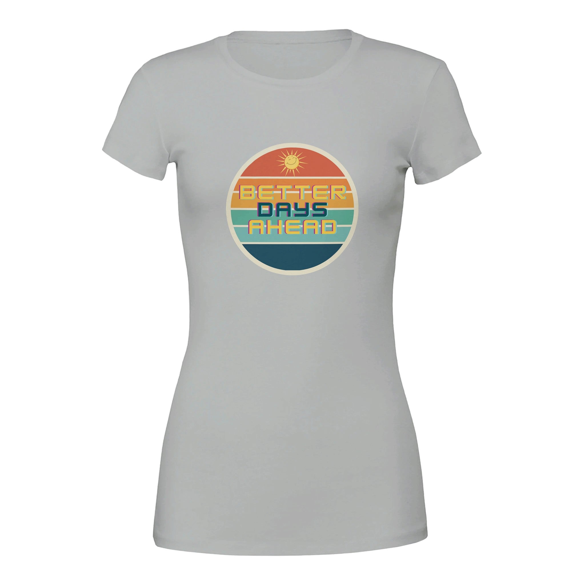 Biz Branding premium womens crewneck t-shirt light gray fitted tee with retro Better Days Ahead sunset circle graphic