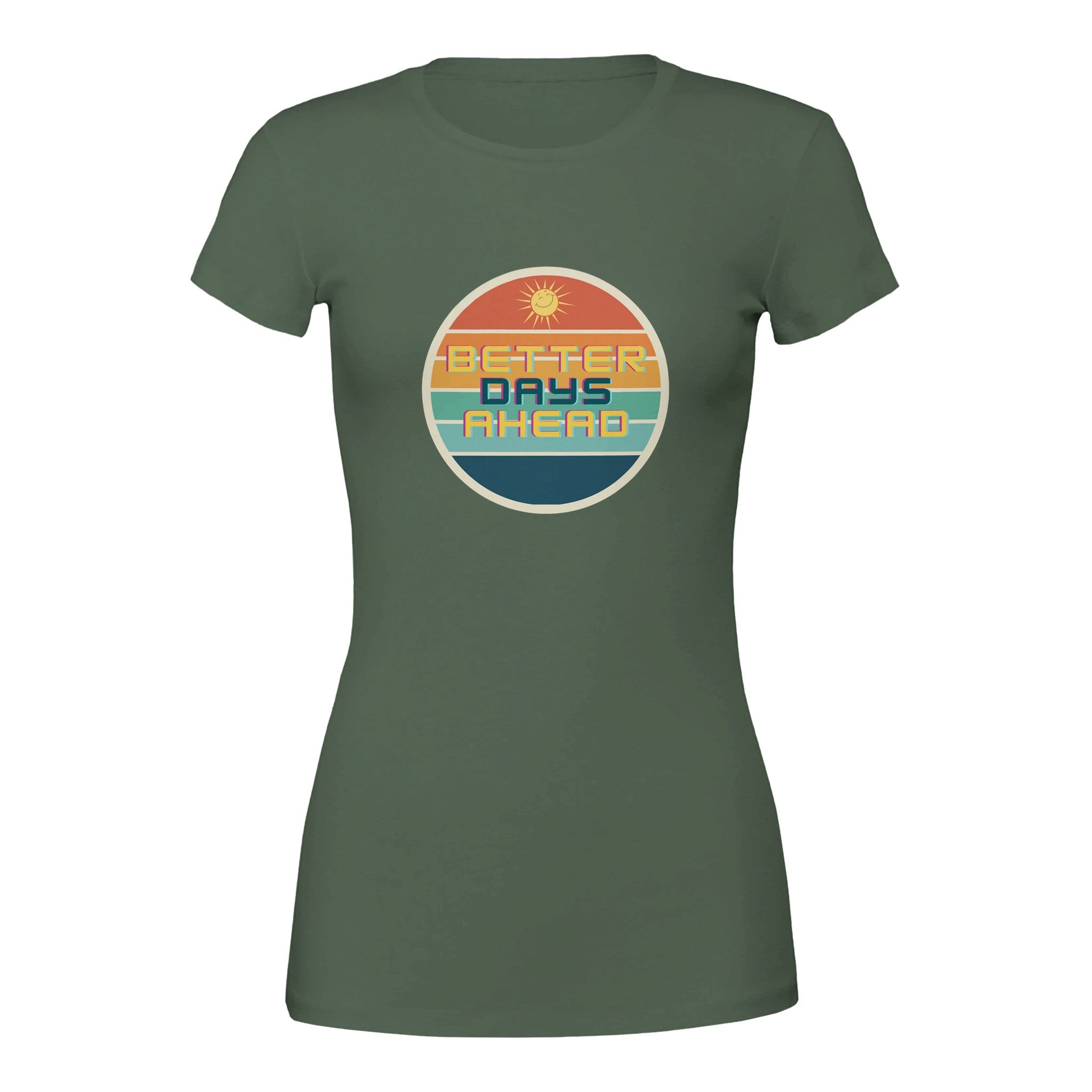 Olive green premium womens crewneck t-shirt with retro sunstripe Better Days Ahead circular graphic by Biz Branding